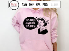 Load image into Gallery viewer, Babes Support Babes SVG, Retro Feminist Cut File