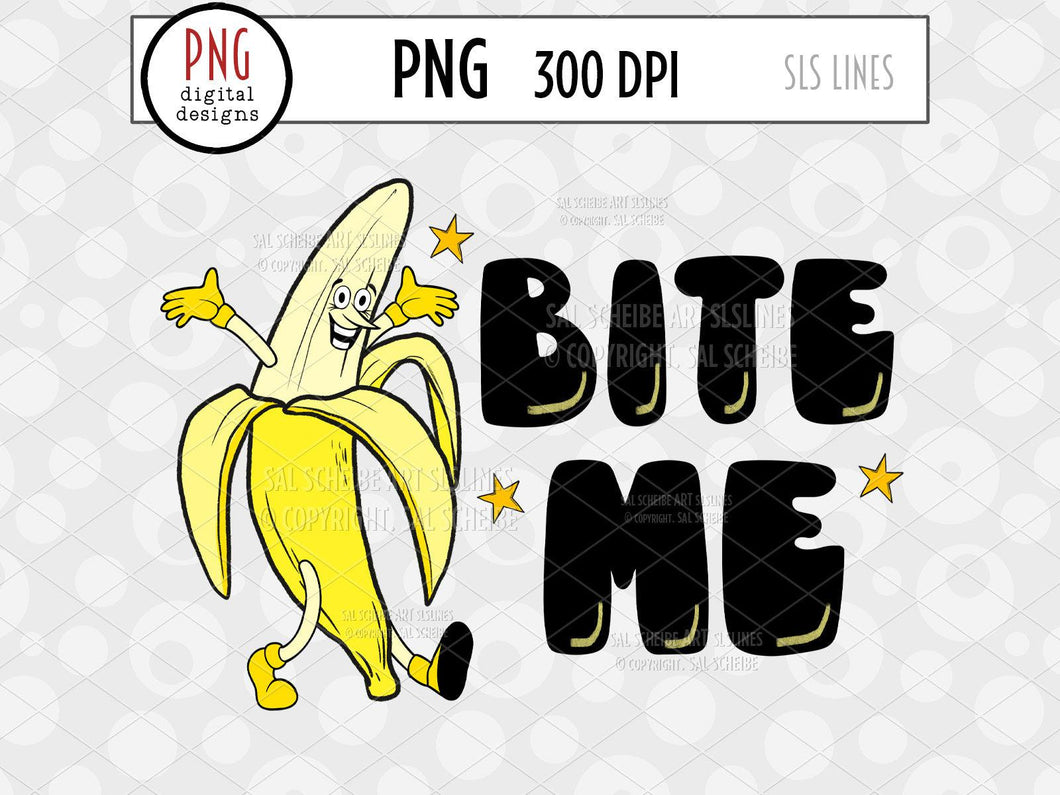Bite Me PNG Funny Adult Sublimation Design, Banana by SLS Lines