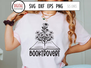Booktrovert SVG, Flowers & Books Cut File, Reading Sublimation, Book Lover