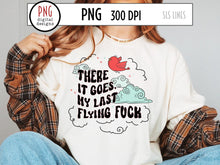 Load image into Gallery viewer, My Last Flying Fuck PNG, Retro Sublimation Design, Funny Adult PNG by SLS Lines