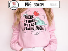Load image into Gallery viewer, My Last Flying Fuck PNG, Retro Sublimation Design, Funny Adult PNG by SLS Lines