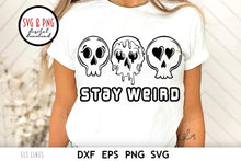 Load image into Gallery viewer, Stay Weird SVG, Retro Skull Cut File by SLS Lines