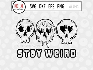 Stay Weird SVG, Retro Skull Cut File by SLS Lines