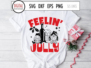 Feelin' Jolly SVG, Christmas Gnomes Cut File