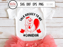 Load image into Gallery viewer, Talk Hockey to Me SVG &amp; PNG, Canada Day Cut File