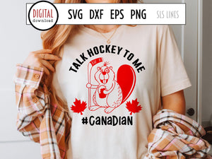 Talk Hockey to Me SVG & PNG, Canada Day Cut File