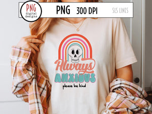 Always Anxious PNG, Anxiety Sublimation with Cute Retro Skull