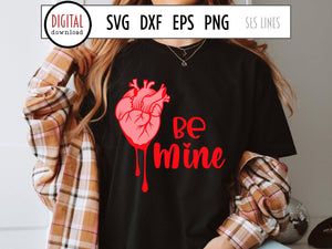 Be Mine Dark Valentine's Day SVG, Anatomical Heart Cut File