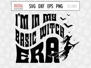 I'm in My Basic Witch Era SVG, Retro Halloween Cut File with flying witch