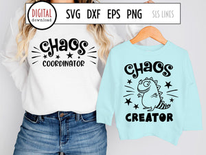 Mommy & Me SVG - Chaos Coordinator & Chaos Creator Cut File