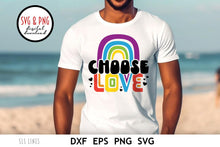 Load image into Gallery viewer, Choose Love LGBTQ SVG  | Pride Day Rainbow Cut File by SLS Lines