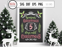 Load image into Gallery viewer, Christmas Countdown SVG - Days Until Christmas Cut File by SLS Lines