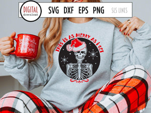 As Merry as I Get SVG Skeleton, Creepy Christmas Cut File by SLS Lines