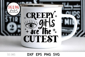 Goth Girl SVG - Creepy Girls are the Cutest Cut File Design by SLS Lines
