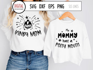 Mommy & Me SVG - F-Bomb Mom & Potty Mouth Mom Cut File