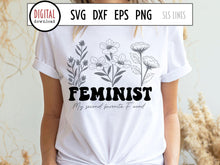Load image into Gallery viewer, Feminist My Second Favorite F Word SVG, Floral Cut File with wildflowers