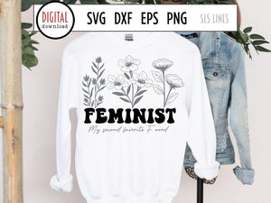 Feminist My Second Favorite F Word SVG, Floral Cut File with wildflowers