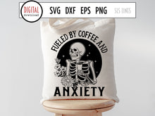 Load image into Gallery viewer, Fueled By Coffee &amp; Anxiety - Skeleton &amp; Coffee SVG by SLS Lines