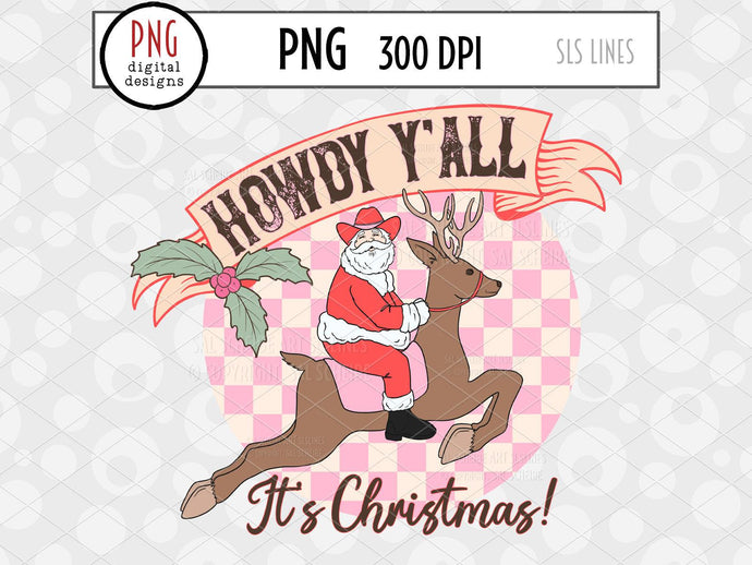 Howdy Y'all It's Christmas PNG, Santa Riding Reindeer by SLS Lines