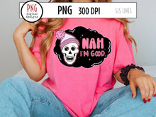 Load image into Gallery viewer, Nah I&#39;m Good PNG, Retro Skull Sublimation with Black Cloud by SLS Lines