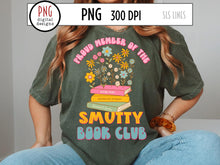 Load image into Gallery viewer, Proud Member of the Smutty Book Club PNG, Romance Tropes Sublimation with book pile and cute flowers