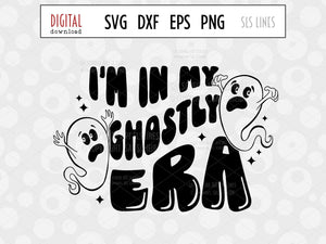 I'm in My Ghostly Era SVG, Retro Halloween Ghost Cut File, Trendy Era Design