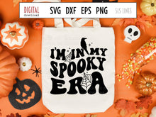 Load image into Gallery viewer, I&#39;m In My Spooky Era SVG - Halloween Cut File