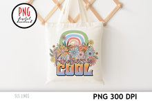 Load image into Gallery viewer, Kindness is Cool Sublimation | Retro Flowers &amp; Rainbow PNG