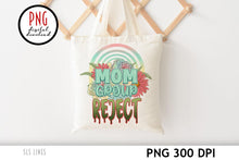 Load image into Gallery viewer, Mom Sublimation | Mom Group Reject PNG | SLSLines