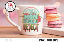 Load image into Gallery viewer, Mom Sublimation | Mom Group Reject PNG | SLSLines