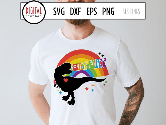 Say Gay LGBTQ SVG  | Pride Day Rainbow Cut File by SLS Lines