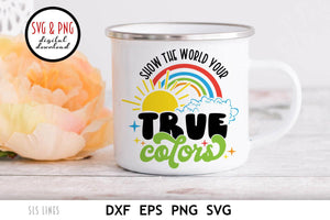 True Colors LGBTQ SVG  | Pride Day Rainbow Cut File by SLS Lines