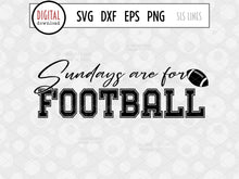 Load image into Gallery viewer, Sundays Are For Football SVG, Trendy Sports Cut File, Girl Football SVG