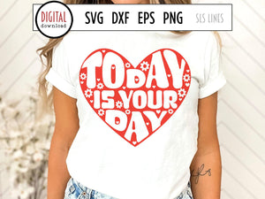 Today Is Your Day SVG, Positivity Cut File with Retro Heart by SLS Lines