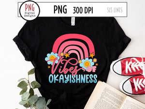 Vibes of Okayishness PNG, Retro Rainbow & Hippie Flowers Sublimation by SLS Lines