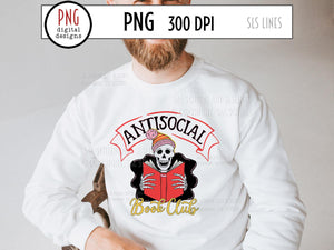 Antisocial Book Club PNG, Skeleton Reading Sublimation, Book Lovers 