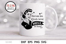 Load image into Gallery viewer, Retro Lady Snark SVG, Which Level of Hell is This Cut File, Vintage Housewife, Funny Adult SVG and PNG