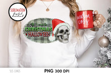 Load image into Gallery viewer, Skull Sublimation - All I want for Christmas is Halloween