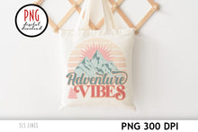 Load image into Gallery viewer, Adventure Vibes PNG - Mountains &amp; Trees Sublimation