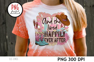 Western Sublimation, Cowgirl PNG - She Lived Happily Ever After, SLS Lines