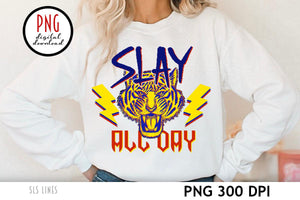Tiger Sublimation - Slay All Day PNG - 80s Retro - SLS Lines