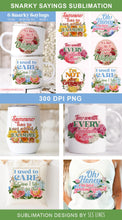 Load image into Gallery viewer, Snarky and Sarcastic Mug Designs with Vintage Flowers