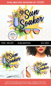 Sun Soaker Summer Sublimation Design PNG