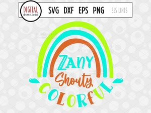 Zany Shouty Colorful SVG - Big Personality Design