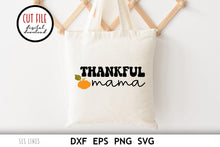 Load image into Gallery viewer, Autumn SVG | Thankful Mama Cut File - SLSLines