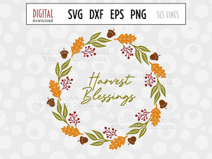 Autumn Wreath SVG - Harvest Blessings Cut File - SLSLines