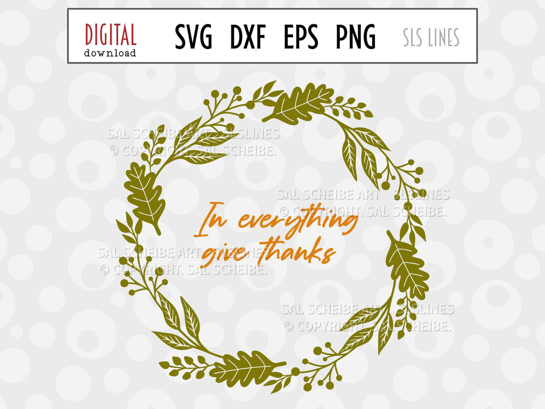 Autumn Wreath SVG - In Everything Give Thanks Cut File - SLSLines