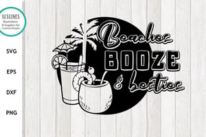 Beach Drinks SVG - Beaches, Booze & Besties Cut File - SLSLines