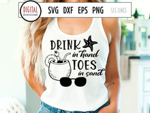 Load image into Gallery viewer, Beach Drinks SVG - Drink in Hand Toes in Sand Cut File - SLSLines