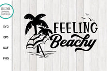Load image into Gallery viewer, Beach Fun SVG - Feeling Beachy Cut File - SLSLines